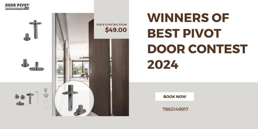 Winners of Best Pivot Door Contest 2024